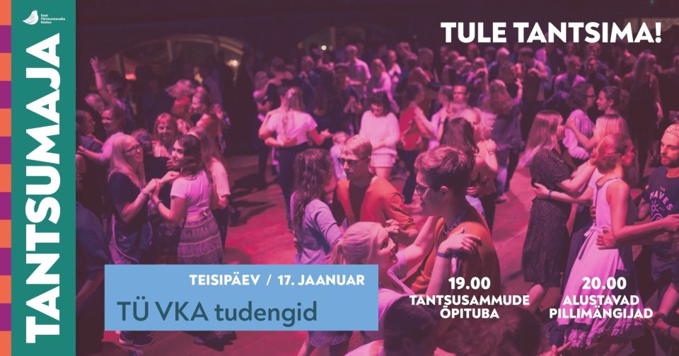 Tantsumaja: TÜ VKA tudengid - Viljandi kultuuriakadeemia